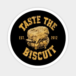 Taste the biscuit Est. 2012 distressed effect Magnet